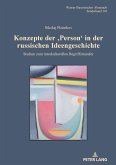 Konzepte der ¿Person¿ in der russischen Ideengeschichte