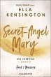 Secret-Angel Mary - Aus Liebe zum Leben - Bild 1