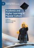 Academia and Higher Learning in Popular Culture