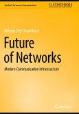 Future of Networks Future of Networks