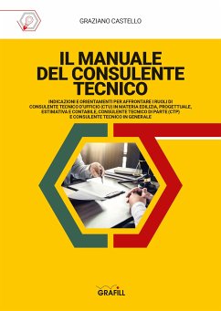 IL MANUALE DEL CONSULENTE TECNICO (eBook, PDF) - Graziano, Castello