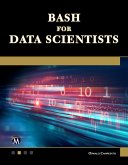 Bash for Data Scientists (eBook, ePUB)