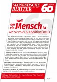 Weil der Mensch ein Mensch ist – Marxismus & Abolitionismus (eBook, PDF)