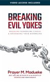 Breaking Evil Yokes (eBook, ePUB)