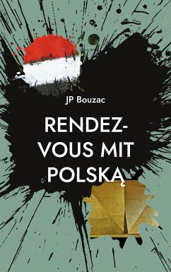 Rendez-vous mit Polska (eBook, ePUB) - Bouzac, JP