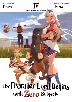 The Frontier Lord Begins with Zero Subjects: Volume 4 (eBook, ePUB) - Fuurou