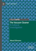 The Vacuum Cleaner (eBook, PDF)