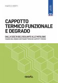 CAPPOTTO TERMICO FUNZIONALE E DEGRADO (eBook, PDF)