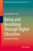 Being and Becoming Through Higher Education (eBook, PDF)