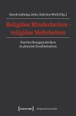 Religiöse Minderheiten - religiöse Mehrheiten (eBook, PDF)