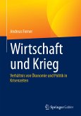 Wirtschaft und Krieg (eBook, PDF)