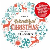 What A Wonderful Christmas - The Magic Classics