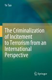 The Criminalization of Incitement to Terrorism from an International Perspective