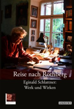 Cover Reise nach Rothberg. Eginald Schlattner: Werk und Wirken