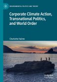 Corporate Climate Action, Transnational Politics, and World Order