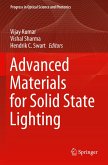 Advanced Materials for Solid State Lighting