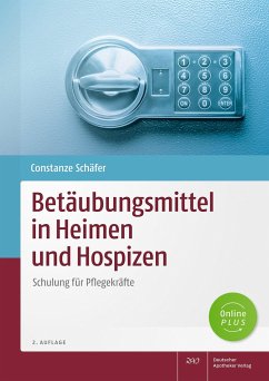 Betäubungsmittel in Heimen und Hospizen - Schäfer, Constanze