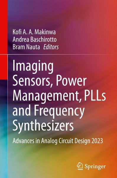 Imaging Sensors, Power Management, PLLs and Frequency Synthesizers Imaging Sensors, Power Management, PLLs and Frequency Synthesizers