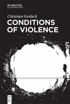 Conditions of Violence - Gerlach, Christian