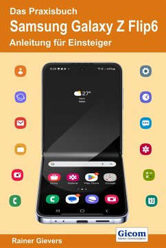 Cover Das Praxisbuch Samsung Galaxy Z Flip6 - Anleitung für Einsteiger