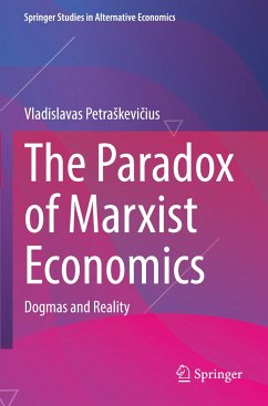 The Paradox of Marxist Economics - Petraskevicius, Vladislavas