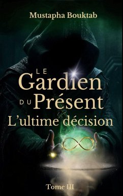 Le Gardien du Présent