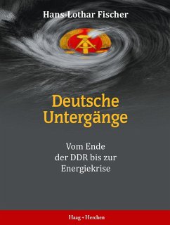 Deutsche Untergänge - Fischer, Hans-Lothar