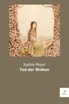 Tod der Wolken - Reyer, Sophie