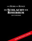 Der Herr der Ringe: Die Schlacht der Rohirrim - Die Chronik