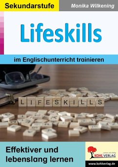 Lifeskills im Englischunterricht trainieren - Wilkening, Monika