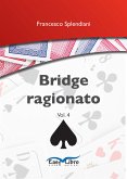 Bridge ragionato vol. 4 (eBook, ePUB)