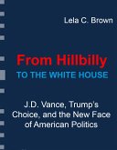 From Hillbilly to the White House (eBook, ePUB)