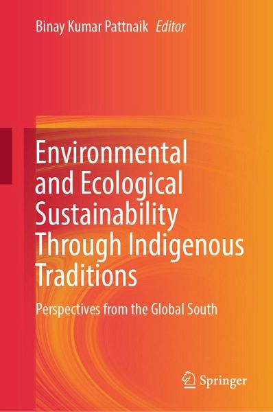 Environmental and Ecological Sustainability Through Indigenous Traditions (eBook, PDF)