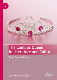 The Campus Queen in Literature and Culture (eBook, PDF) Cover The Campus Queen in Literature and Culture (eBook, PDF)
