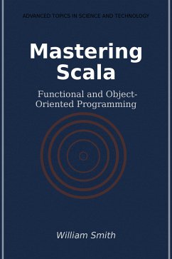 Mastering Scala (eBook, ePUB)