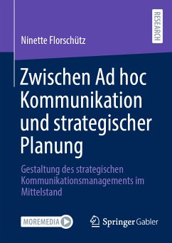 Zwischen Ad hoc Kommunikation und strategischer Planung (eBook, PDF) - Florschütz, Ninette