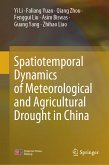 Spatiotemporal Dynamics of Meteorological and Agricultural Drought in China (eBook, PDF)