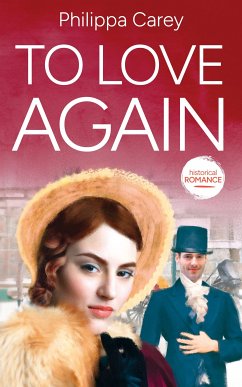 To Love Again (eBook, ePUB) - Carey, Philippa