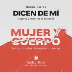 Dicen de mí: Mujer y cuerpo (MP3-Download)