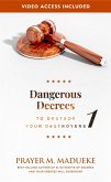 Dangerous Decrees to Destroy Your Destroyers (eBook, ePUB)