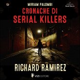 Cronache di Serial Killers: Richard Ramirez (MP3-Download) Cronache di Serial Killers: Richard Ramirez (MP3-Download)