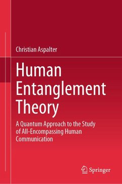 Human Entanglement Theory (eBook, PDF) - Aspalter, Christian