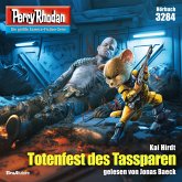 Perry Rhodan 3284: Totenfest des Tassparen (MP3-Download)