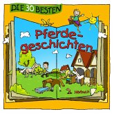 Die 30 besten Pferdegeschichten (MP3-Download)