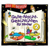 Die 30 besten Gute-Nacht-Geschichten 2 (MP3-Download)