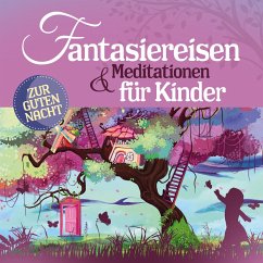 Cover Fantasiereisen und Meditationen für Kinder (MP3-Download)