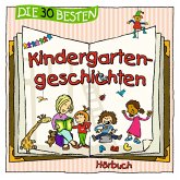 Die 30 besten Kindergartengeschichten (MP3-Download)