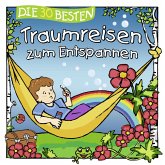 Die 30 besten Traumreisen zum Entspannen (MP3-Download)