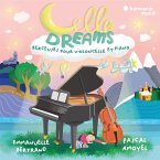 Cello Dreams (Lullabies For Cello And Piano) Cello Dreams (Lullabies For Cello And Piano)