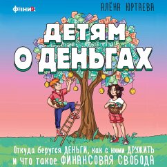 Cover Detyam o dengah. Otkuda berutsya dengi, kak s nimi druzhit i chto takoe finansovaya svoboda (MP3-Download)